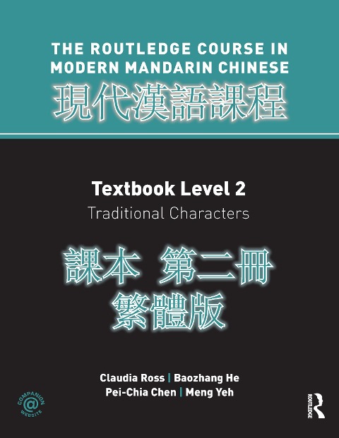 Routledge Course in Modern Mandarin Chinese Level 2 Traditional - Claudia Ross