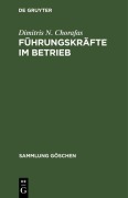 Cover-Bild zum Titel 'Führungskräfte im Betrieb' von 'Dimitris N. Chorafas'