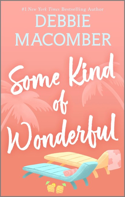 Some Kind of Wonderful - Debbie Macomber
