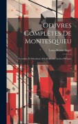 Cover-Bild zum Titel 'Oeuvres Complètes De Montesquieu: Grandeur Et Décadence Des Romains. Lettres Persanes' von 'Louis-Simon Auger'