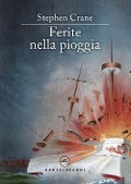 Cover-Bild zum Titel 'Ferite nella pioggia' von 'Stephen Crane'