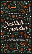 Cover-Bild zum Titel 'Festlich morden' von 'Regina Schlehek'