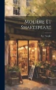 Cover-Bild zum Titel 'Molière Et Shakespeare' von 'Paul Stapfer'