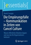 Cover-Bild zum Titel 'Die Empörungsfalle - Kommunikation in Zeiten von Cancel Culture' von 'Daniel Caroppo'