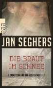 Cover-Bild zum Titel 'Die Braut im Schnee' von 'Jan Seghers'