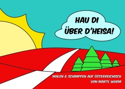 Cover-Bild zum Titel 'Hau di über d'Heisa' von 'Martl Wurm'