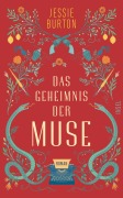 Cover-Bild zum Titel 'Das Geheimnis der Muse' von 'Jessie Burton'