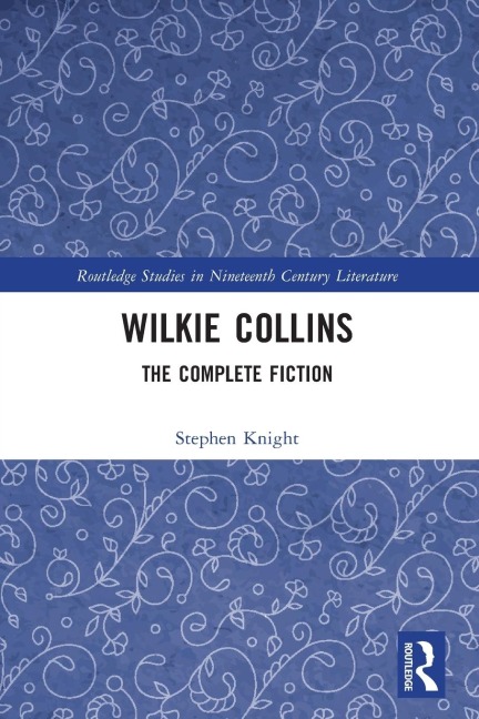 Wilkie Collins - Stephen Knight