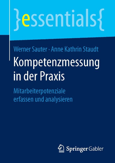 Kompetenzmessung in der Praxis - Werner Sauter, Anne-Kathrin Staudt