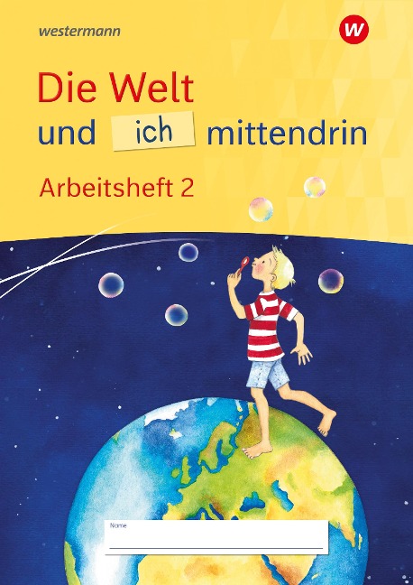 Die Welt und ich mittendrin 2. Arbeitsheft - 
