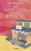 Cover-Bild zum Titel 'Der kleine Laden der großen Wünsche' von 'Saki Murayama'