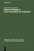 Memar Marqah. The Teaching of Marqah - 