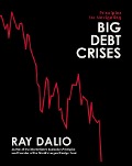 Cover-Bild zum Titel 'Principles for Navigating Big Debt Crises' von 'Ray Dalio'