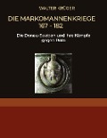 Die Markomannenkriege 167 bis 182 - Walter Krüger