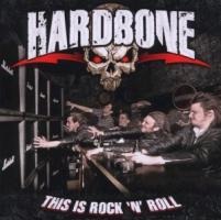 This is Rock'N' Roll - Hardbone