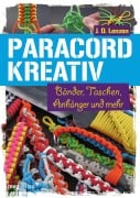 Cover-Bild zum Titel 'Paracord kreativ' von 'J. D. Lenzen'