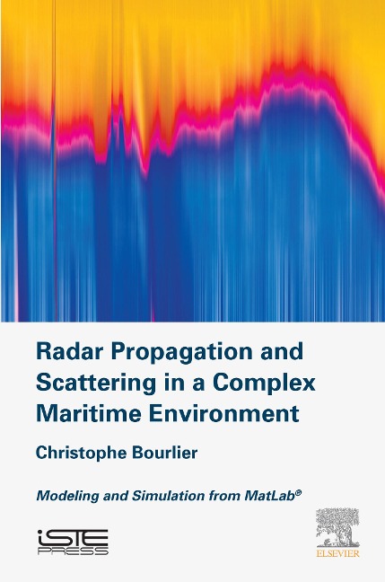 Radar Propagation and Scattering in a Complex Maritime Environment - Christophe Bourlier