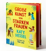 Cover-Bild zum Titel 'Große Kunst von starken Frauen' von 'Katy Hessel, Ping Zhu'