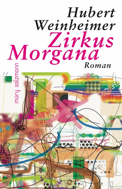 Zirkus Morgana - Hubert Weinheimer