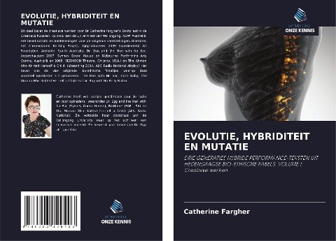 EVOLUTIE, HYBRIDITEIT EN MUTATIE - Catherine Fargher