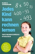 Cover-Bild zum Titel 'Jedes Kind kann rechnen lernen' von 'Klaus R. Zimmermann'
