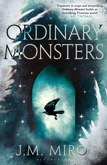 Ordinary Monsters - J. M. Miro