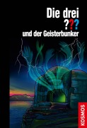 Cover-Bild zum Titel 'Die drei ??? und der Geisterbunker (drei Fragezeichen)' von 'Ben Nevis'