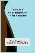 Cover-Bild zum Titel 'The Essays of Arthur Schopenhauer; Studies in Pessimism' von 'Arthur Schopenhauer'