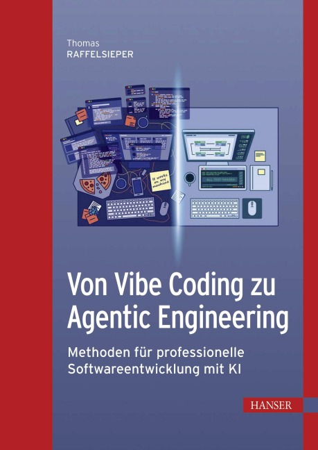 Von Vibe Coding zu Agentic Engineering - Thomas Raffelsieper