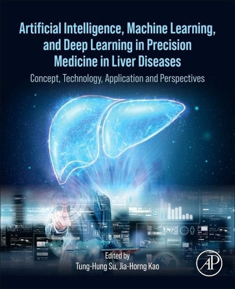 Artificial Intelligence, Machine Learning, and Deep Learning in Precision Medicine in Liver Diseases - 