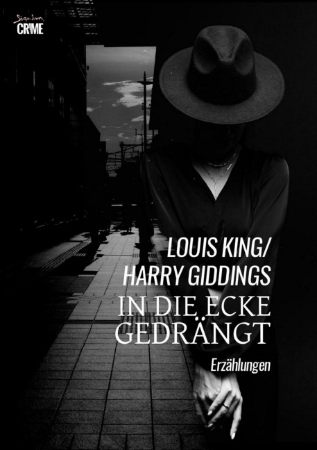 IN DIE ECKE GEDRÄNGT - Louis King, Harry Giddings