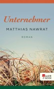 Cover-Bild zum Titel 'Unternehmer' von 'Matthias Nawrat'