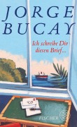 Cover-Bild zum Titel 'Ich schreibe Dir diesen Brief ...' von 'Jorge Bucay'
