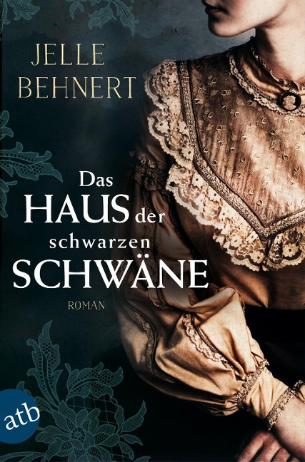 Das Haus der schwarzen Schwäne - Jelle Behnert
