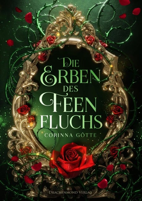 Die Erben des Feenfluchs - Corinna Götte