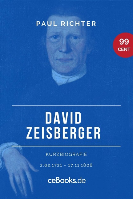 David Zeisberger 1720 - 1808 - Paul Richter