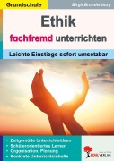 Cover-Bild zum Titel 'Fachfremd Ethik unterrichten / Grundschule' von 'Birgit Brandenburg'