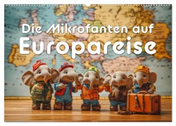 Cover-Bild zum Titel 'Die Mikrofanten auf Europareise (Wandkalender 2026 DIN A2 quer), CALVENDO Monatskalender' von 'Five-Birds Photography'