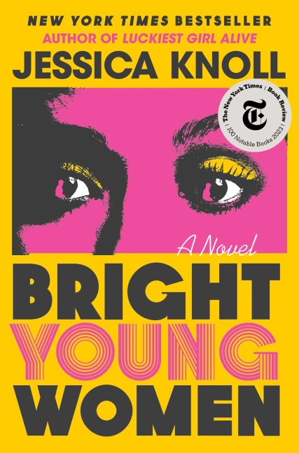 Bright Young Women - Jessica Knoll