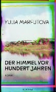 Der Himmel vor hundert Jahren - Yulia Marfutova