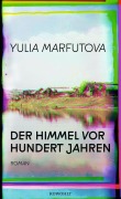 Der Himmel vor hundert Jahren - Yulia Marfutova