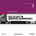 Cover-Bild zum Titel 'Was die Welt im Innersten zusammenhält' von 'Hans Küng, Harald Lesch'
