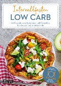 Cover-Bild zum Titel 'Intervallfasten Low Carb' von 'Low-Carb-Rezept des Tages'