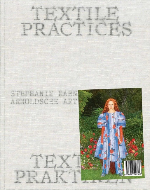 Textile Praktiken / Textile Practices - 
