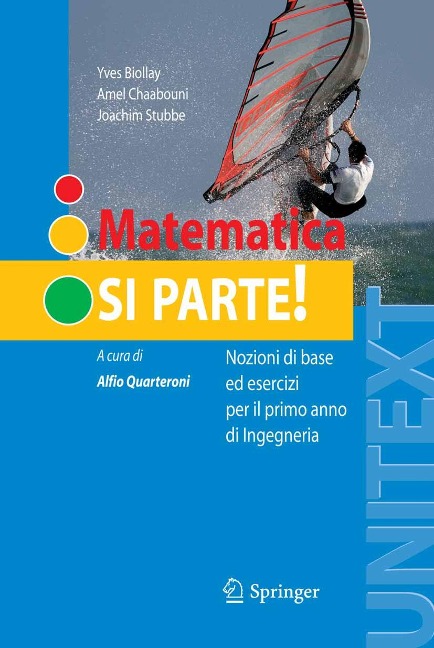 Matematica: si parte! - Yves Biollay, Amel Chaabouni, Joachim Stubbe