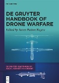 Cover-Bild zum Titel 'De Gruyter Handbook of Drone Warfare' von ''
