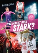 Cover-Bild zum Titel 'Was macht dich stark?' von 'David Kadel'
