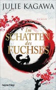 Cover-Bild zum Titel 'Im Schatten des Fuchses' von 'Julie Kagawa'