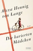 Die karierten Mädchen - Alexa Hennig Von Lange