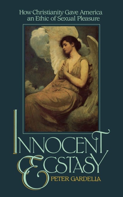 Innocent Ecstasy - Peter Gardella
